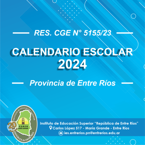 Calendario Escolar 2024 Instituto de Educación Superior "República de