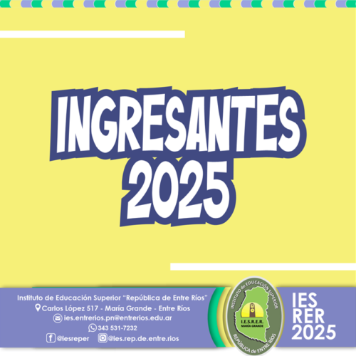 Información de interés para ingresantes 2025 e interesados en las carreras de IES RER.