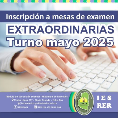 Inscripción a Mesas de exámenes finales EXTRAORDINARIAS, turno mayo 2025