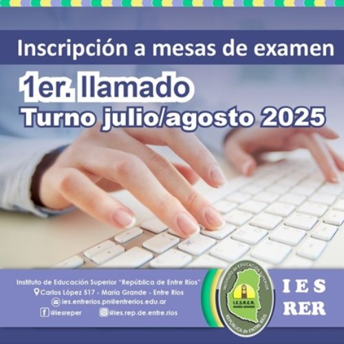 Inscripción a Mesas de exámenes finales, 1er. llamado turno julio/agosto 2025