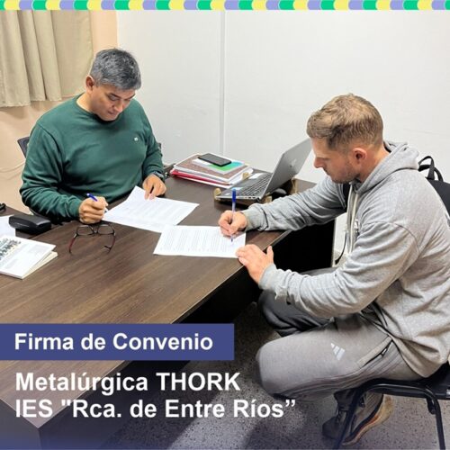 Convenio entre el IES “República de Entre Ríos” y Metalúrgica THORK
