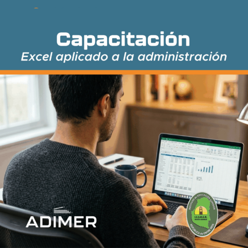 Capacitación: Excel aplicado a la Administración